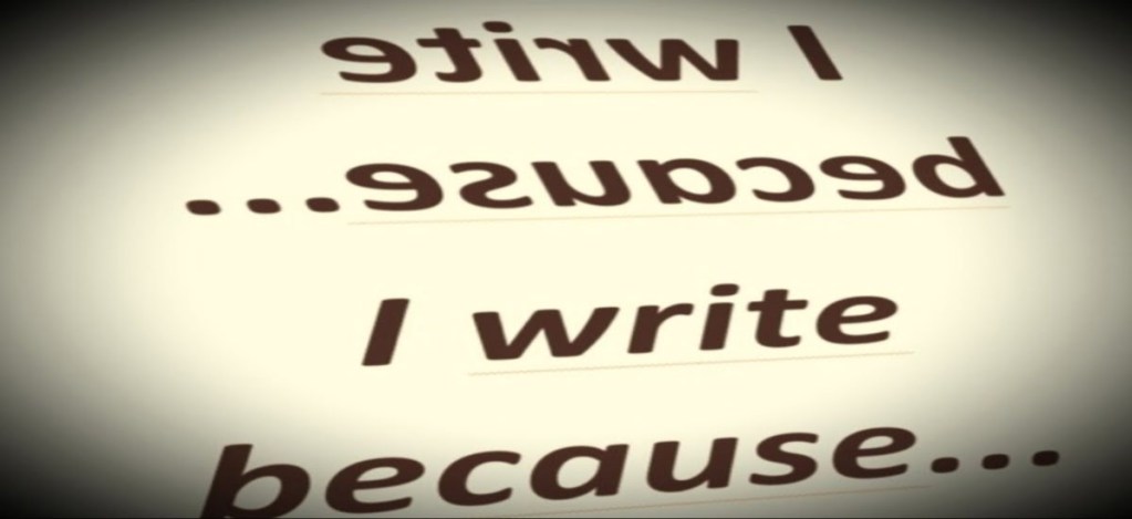 I write because I reproduce my inner voice
